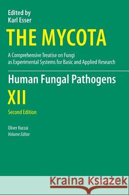 Human Fungal Pathogens Oliver Kurzai 9783642394317 Springer-Verlag Berlin and Heidelberg GmbH &  - książka