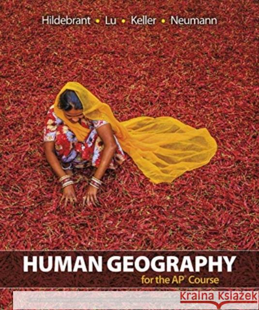 Human Geography for the Ap(r) Course Barbara Hildebrant Max Lu Kenneth Keller 9781319192242 W. H. Freeman - książka