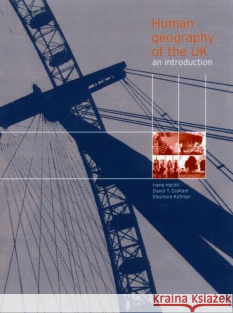 Human Geography of the UK: An Introduction Graham, David 9780415214261 Routledge - książka