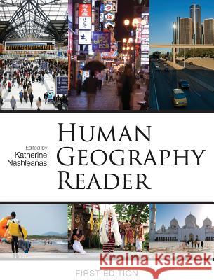 Human Geography Reader Katherine Nashleanas 9781516552627 Cognella Academic Publishing - książka