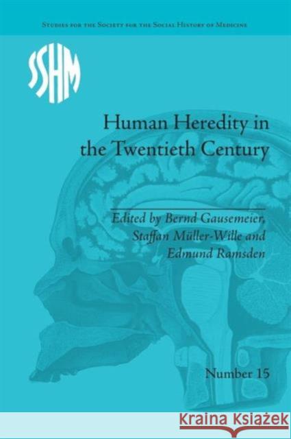 Human Heredity in the Twentieth Century Bernd Gausemeier   9781138662292 Taylor and Francis - książka