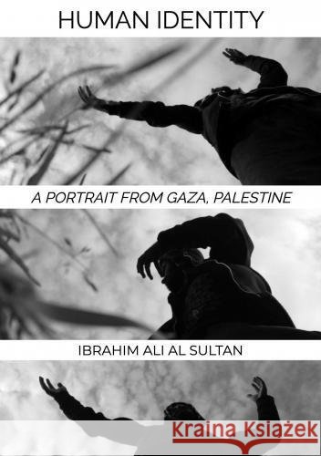 HUMAN IDENTITY AL SULTAN, IBRAHIM ALI 9789403743189 Andriessen & Al-Sultan Publishers - książka