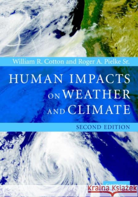 Human Impacts on Weather and Climate William R Cotton 9780521600569  - książka