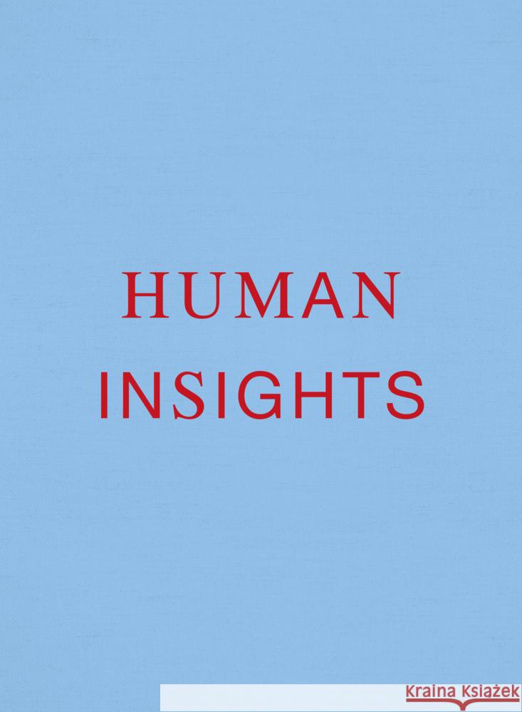 Human Insights Tummings, Michael 9783907236796 Edition Patrick Frey - książka
