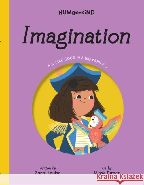 Human Kind: Imagination Zanni Louise 9781922514288 Five Mile Press Pty Ltd - książka