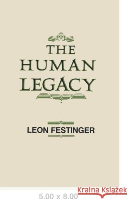 Human Legacy Festinger, Leon 9780231056731  - książka