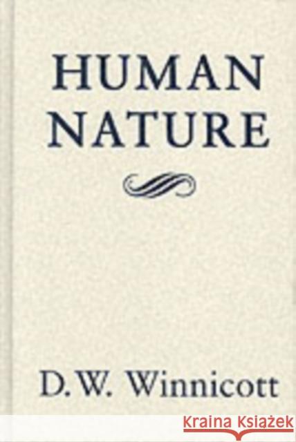 Human Nature Donald Woods Winnicott Winnicott 9780876306208 Routledge - książka
