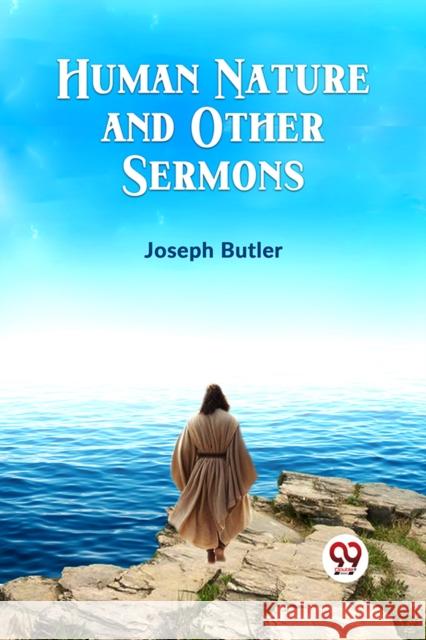 Human Nature And Other Sermons Joseph Butler 9789359321141 Double 9 Books - książka