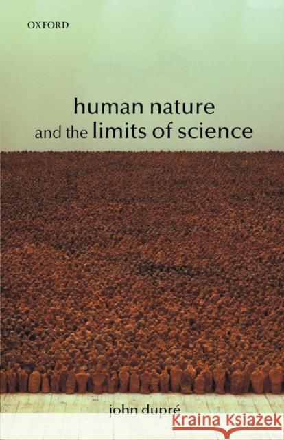 Human Nature and the Limits of Science John Dupre 9780199265503  - książka