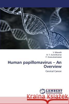 Human papillomavirus - An Overview Bharathi V. 9783659782749 LAP Lambert Academic Publishing - książka