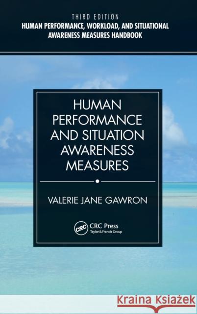 Human Performance and Situation Awareness Measures Valerie Jane Gawron 9780367002312 CRC Press - książka