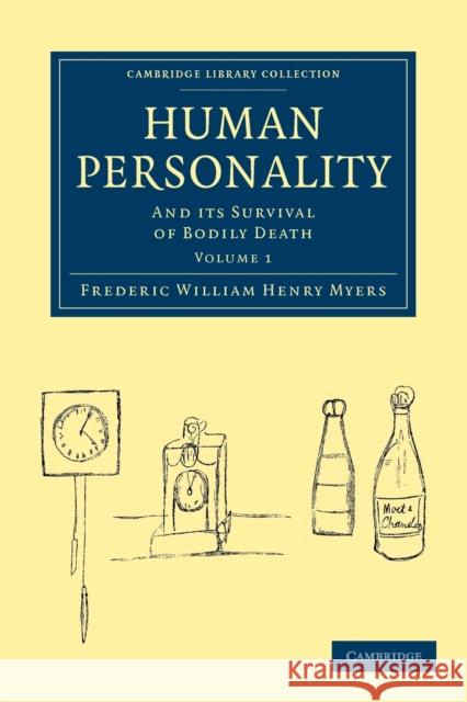 Human Personality: And Its Survival of Bodily Death Myers, Frederic William Henry 9781108027359 Cambridge University Press - książka