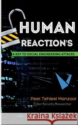 Human Reactions - A Key to Social Engineering Attacks Peer Manzoor 9781639970100 Notion Press - książka