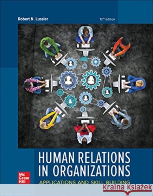 Human Relations in Organizations: Applications and Skill Building Robert Lussier 9781260682984 McGraw-Hill Education - książka