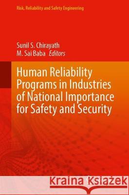 Human Reliability Programs in Industries of National Importance for Safety and Security  9789819950041 Springer Nature Singapore - książka