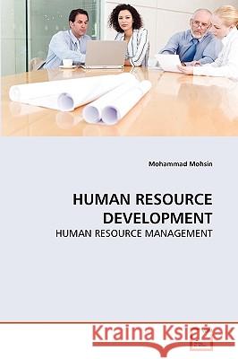 Human Resource Development Mohammad Mohsin 9783639276107 VDM Verlag - książka