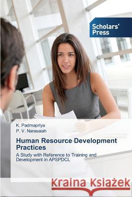 Human Resource Development Practices Padmapriya K. 9783639769272 Scholars' Press - książka