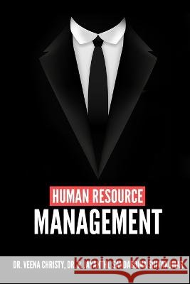 Human Resource Management Dr R Jayanthi, Sandaboina Shivakumar, Dr Veena Christy 9789393239990 Red'shine Publication Pvt. Ltd. - książka