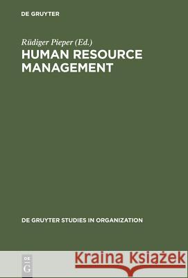 Human Resource Management: An International Comparison Pieper, Rüdiger 9783110125733 Walter de Gruyter - książka