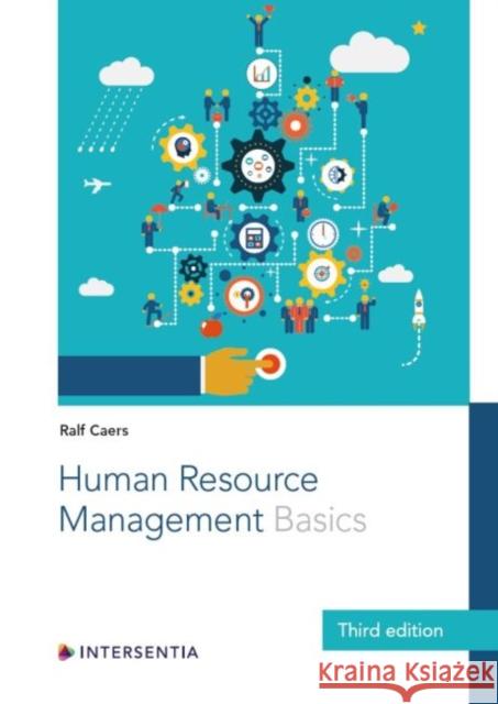 Human Resource Management: Basics (Third Edition) Caers, Ralf 9781839701269 Intersentia (JL) - książka