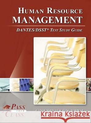 Human Resource Management DANTES / DSST Test Study Guide Passyourclass   9798890060150 Breely Crush - książka