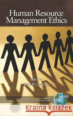 Human Resource Management Ethics (Hc) Deckop, John R. 9781593115289 Information Age Publishing - książka