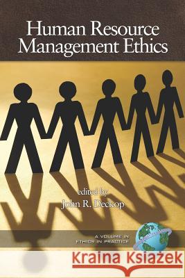Human Resource Management Ethics (PB) Deckop, John R. 9781593115272 Information Age Publishing - książka