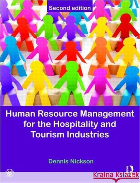 Human Resource Management for Hospitality, Tourism and Events Nickson, Dennis 9780080966489 TAYLOR & FRANCIS - książka