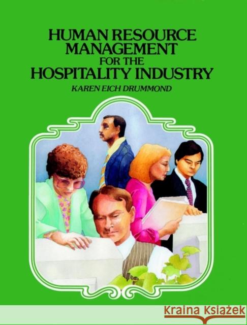 Human Resource Management for the Hospitality Industry Karen Eich Drummond 9780471289722 John Wiley & Sons - książka