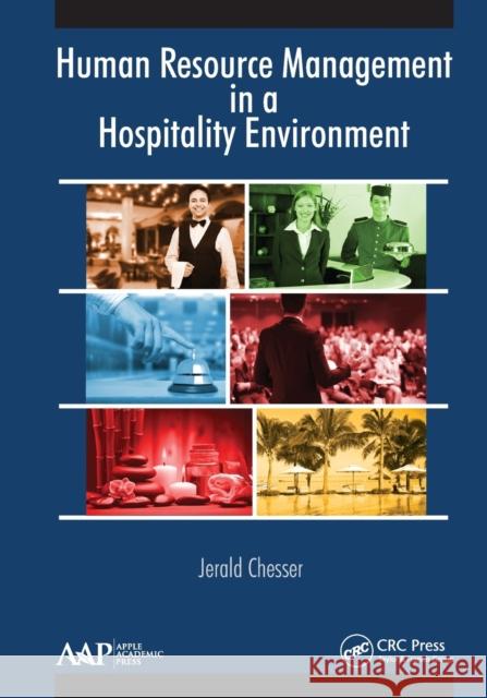 Human Resource Management in a Hospitality Environment Jerald Chesser 9781774635919 Apple Academic Press - książka
