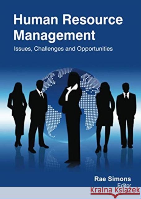 Human Resource Management: Issues, Challenges and Opportunities Rae Simons 9781774632253 Apple Academic Press - książka