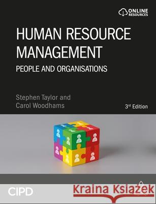 Human Resource Management: People and Organisations Stephen Taylor Carol Woodhams 9781398606951 Cipd - Kogan Page - książka