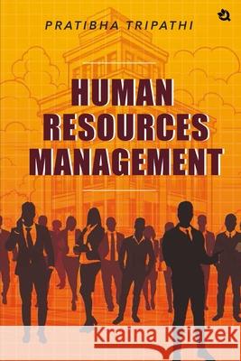 Human Resources Management Pratibha Tripathi 9789358988932 Qurate Books Private Limited - książka