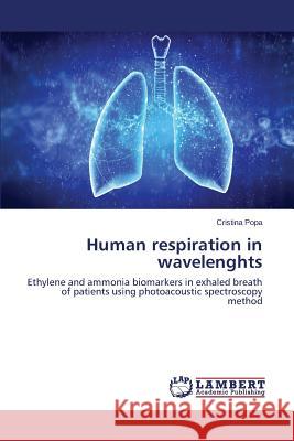 Human respiration in wavelenghts Popa Cristina 9783659614019 LAP Lambert Academic Publishing - książka