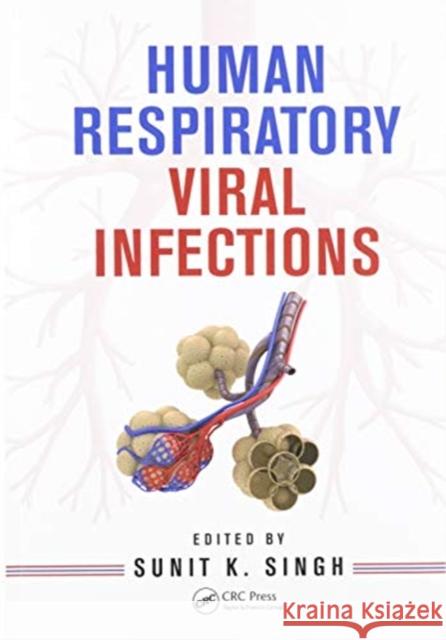 Human Respiratory Viral Infections Sunit K. Singh 9780367576110 CRC Press - książka