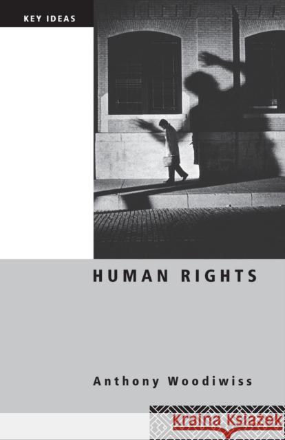 Human Rights Anthony Woodiwiss 9780415360692  - książka