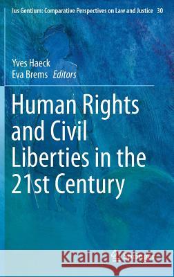 Human Rights and Civil Liberties in the 21st Century Yves Haeck Eva Brems 9789400775985 Springer - książka