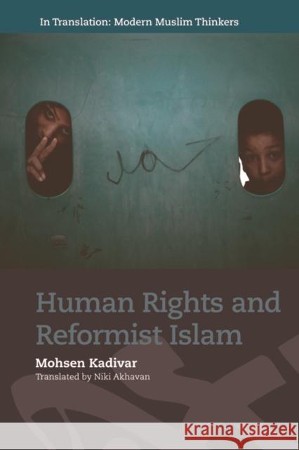 Human Rights and Reformist Islam Kadivar, Mohsen 9781474449304 Edinburgh University Press - książka