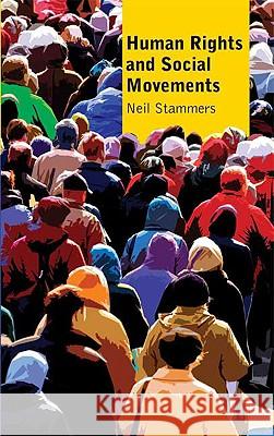 Human Rights and Social Movements Neil Stammers 9780745329116  - książka