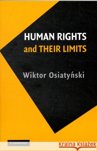 Human Rights and Their Limits Osiatyński, Wiktor 9780521125239 Cambridge University Press - książka