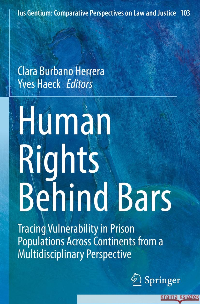 Human Rights Behind Bars  9783031114861 Springer International Publishing - książka