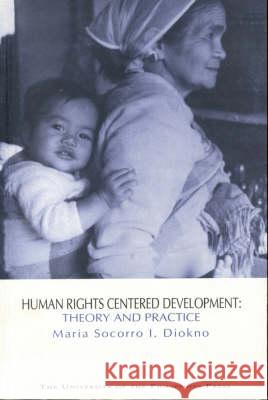 Human Rights Centered Development Maria Socorro I. Diokno 9789715424257 University of Hawaii Press - książka