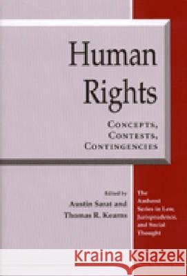 Human Rights: Concepts, Contests, Contingencies Sarat, Austin 9780472089031 University of Michigan Press - książka
