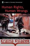 Human Rights, Human Wrongs: The Oxford Amnesty Lectures 2001 Owen, Nicholas 9780192802194 Oxford University Press