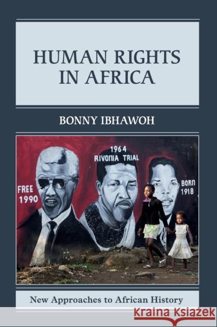 Human Rights in Africa Bonny Ibhawoh 9781107602397 Cambridge University Press - książka