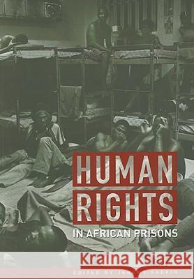 Human Rights in African Prisons Jeremy Sarkin 9780896802650 Ohio University Press - książka