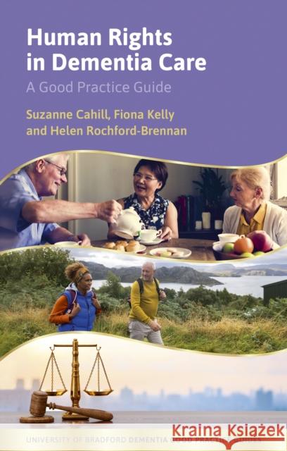 Human Rights in Dementia Care Helen Rochford-Brennan 9781839970634 Jessica Kingsley Publishers - książka