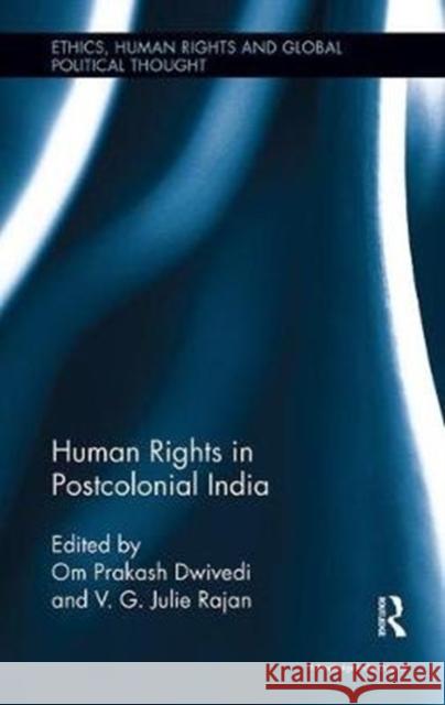 Human Rights in Postcolonial India  9781138488427 Ethics, Human Rights and Global Political Tho - książka