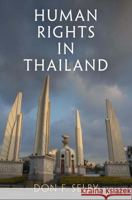 Human Rights in Thailand Don F. Selby 9780812250220 University of Pennsylvania Press - książka