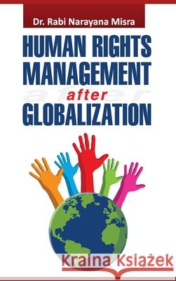 Human Rights Management After Globalization Misra 9789388854054 Discovery Publishing House Pvt Ltd - książka